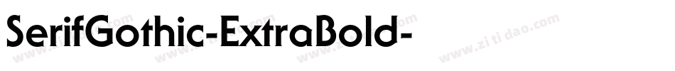 SerifGothic-ExtraBold字体转换