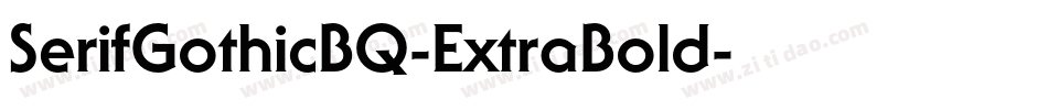 SerifGothicBQ-ExtraBold字体转换