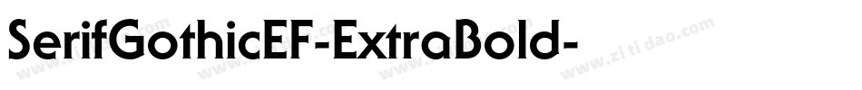 SerifGothicEF-ExtraBold字体转换