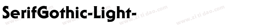 SerifGothic-Light字体转换