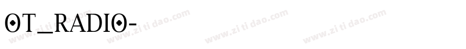 OT_RADIO字体转换