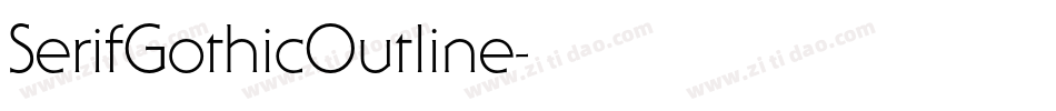 SerifGothicOutline字体转换