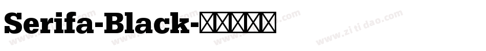 Serifa-Black字体转换