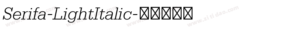 Serifa-LightItalic字体转换