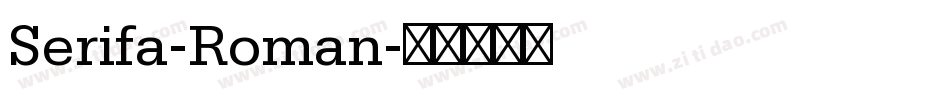 Serifa-Roman字体转换