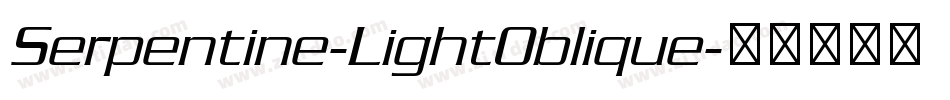 Serpentine-LightOblique字体转换