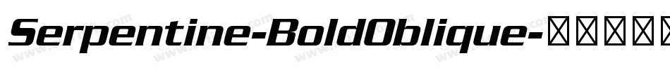 Serpentine-BoldOblique字体转换