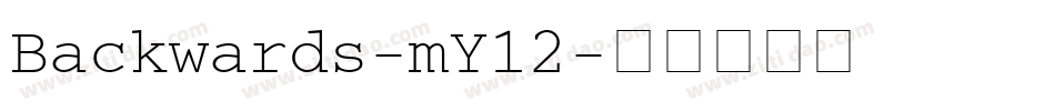 Backwards-mY12字体转换