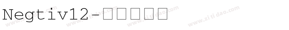Negtiv12字体转换