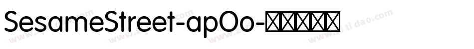 SesameStreet-apOo字体转换