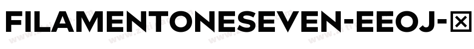 FilamentOneSeven-EeOj字体转换