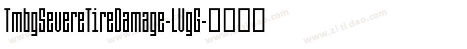 TmbgSevereTireDamage-LVgG字体转换