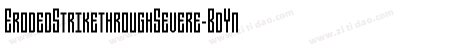 ErodedStrikethroughSevere-BdYn字体转换