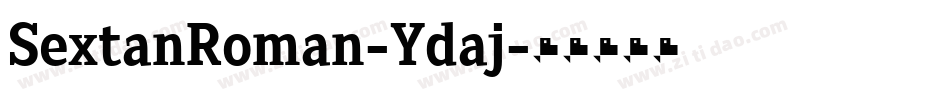 SextanRoman-Ydaj字体转换 SextanRoman-Ydaj字体转换