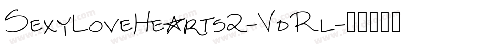 SexyLoveHearts2-VdRl字体转换