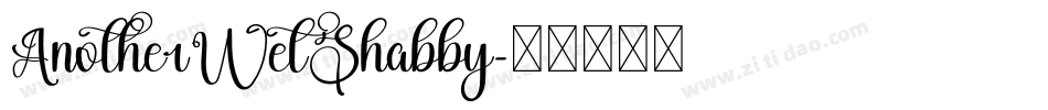 AnotherWetShabby字体转换