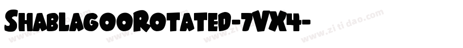 ShablagooRotated-7VX4字体转换