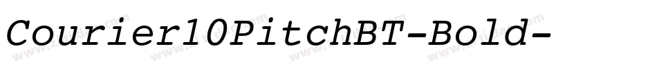 Courier10PitchBT-Bold字体转换