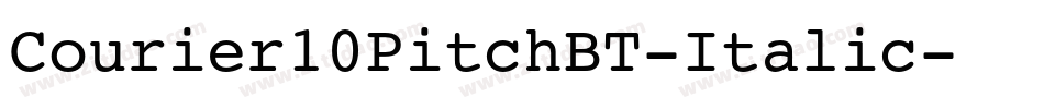 Courier10PitchBT-Italic字体转换