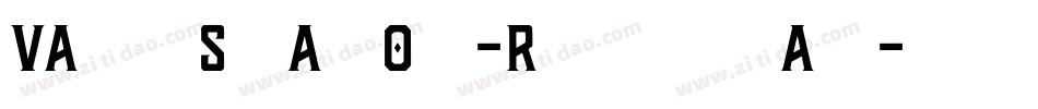 VastShadow-Regular字体转换