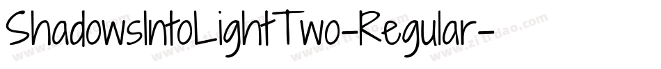 ShadowsIntoLightTwo-Regular字体转换
