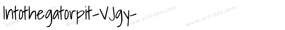 Intothegatorpit-VJgy字体转换