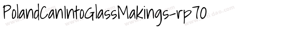 PolandCanIntoGlassMakings-rp7O字体转换