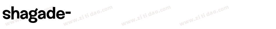 shagade字体转换