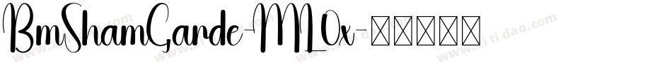 BmShamGarde-ML0x字体转换