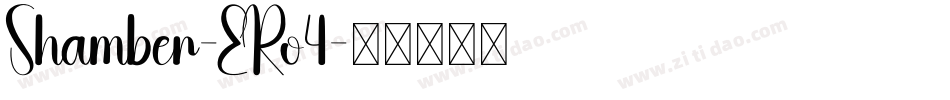 Shamber-ERo4字体转换