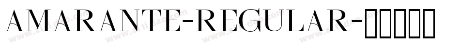 Amarante-Regular字体转换