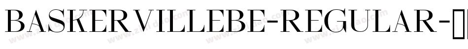 BaskervilleBE-Regular字体转换