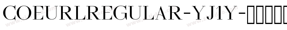 CoeurlRegular-Yj1y字体转换