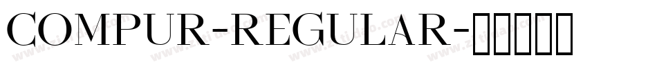 Compur-Regular字体转换