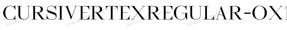 CursivertexRegular-Ox1P字体转换