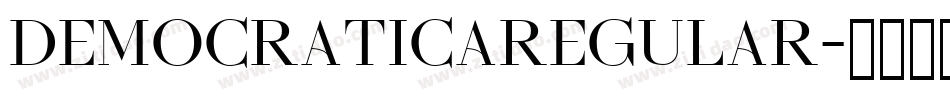 DemocraticaRegular字体转换