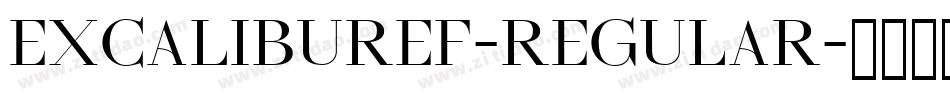 ExcaliburEF-Regular字体转换