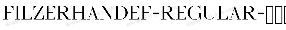 FilzerhandEF-Regular字体转换
