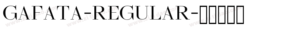 Gafata-Regular字体转换