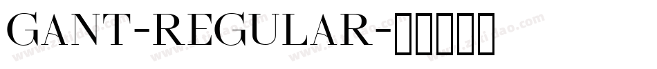 Gant-Regular字体转换