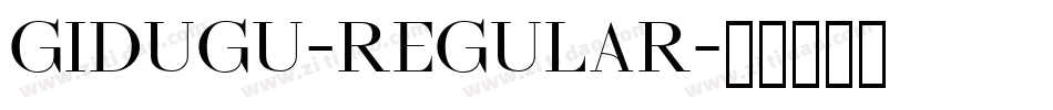 Gidugu-Regular字体转换