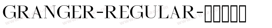Granger-Regular字体转换