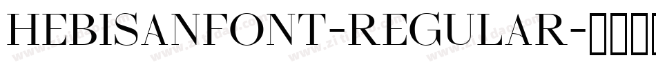 Hebisanfont-Regular字体转换