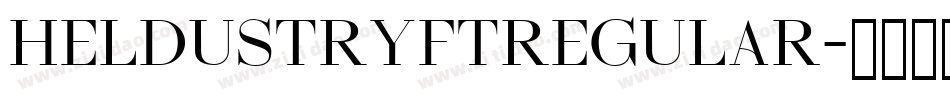 HeldustryFTRegular字体转换