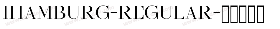 Ihamburg-Regular字体转换