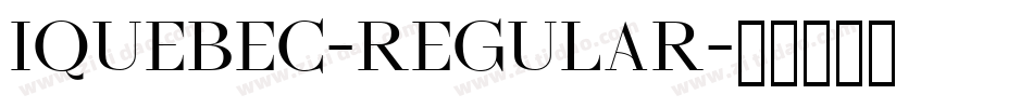 Iquebec-Regular字体转换