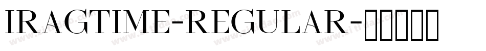 Iragtime-Regular字体转换