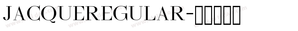 JacqueRegular字体转换