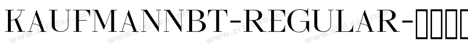 KaufmannBT-Regular字体转换