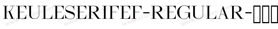 KeuleSerifEF-Regular字体转换